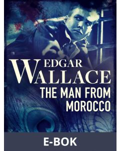 The Man from Morocco, E-bok