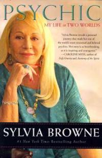 Psychic: My Life in Two Worlds