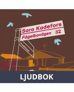 Fågelbovägen 32, Ljudbok