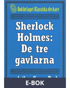Sherlock Holmes: Äventyret med de tre gavlarna - Återutgivning av text från 1926, E-bok