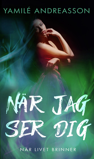 När Jag Ser Dig