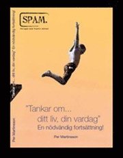 Tankar om... ditt liv, din vardag : en nödvändig fortsättning.
