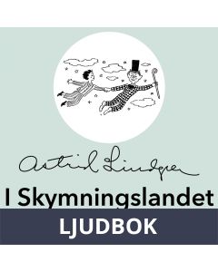I Skymningslandet, Ljudbok