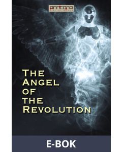 The Angel of the Revolution, E-bok