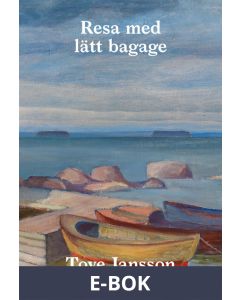 Resa med lätt bagage, E-bok