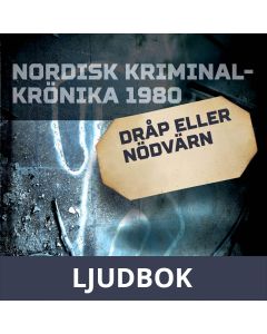 Dråp eller nödvärn, Ljudbok
