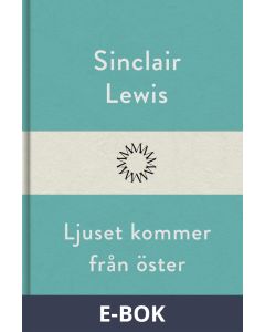 Ljuset kommer från öster, E-bok