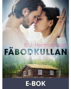 Fäbodkullan - erotisk novell, E-bok