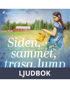 Siden, sammet, trasa, lump, Ljudbok