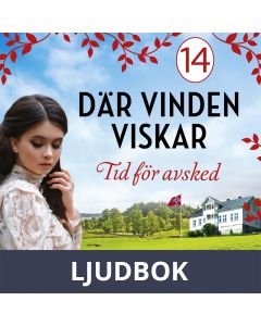 Tid för avsked: En släkthistoria, Ljudbok