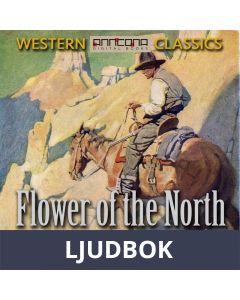 Flower of the North, Ljudbok