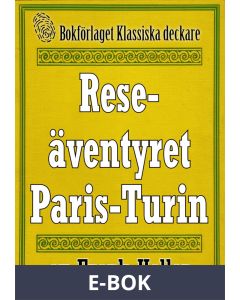 Reseäventyret Paris-Turin. Återutgivning av text från 1935, E-bok