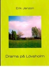 Drama På Lövsholm