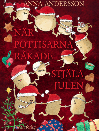 När Pottisarna Råkade Stjäla Julen