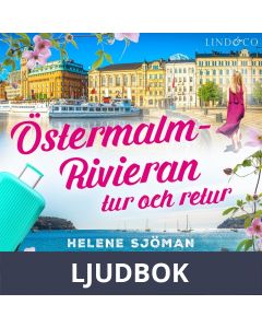 Östermalm - Rivieran: Tur och retur, Ljudbok