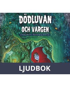 Lilla skräckbiblioteket 1: Dödluvan och vargen, Ljudbok