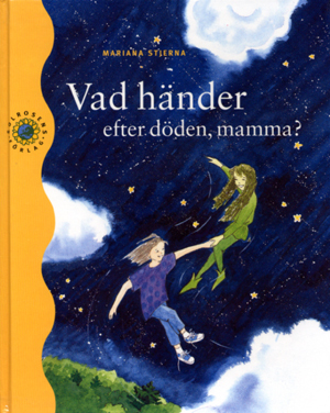 Vad Händer Efter Döden, Mamma?