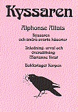 Kyssaren - Och Andra Svarta Kåserier