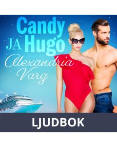 Candy ja Hugo - eroottinen novelli, Ljudbok