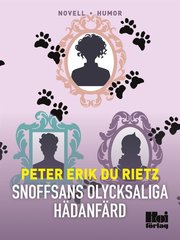 Snoffsans olycksaliga hädanfärd