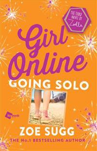 Girl Online: Going Solo, 3: The Third Novel by Zoella