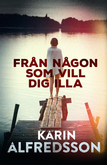Från Någon Som Vill Dig Illa