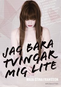 Jag Bara Tvingar Mig Lite
