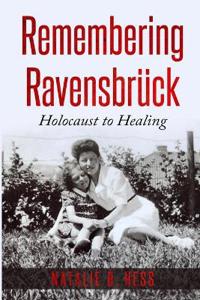 Remembering Ravensbrück