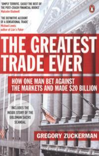 The Greatest Trade Ever
