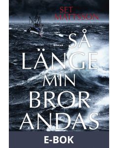 Så länge min bror andas, E-bok