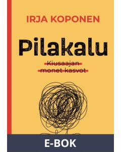 Pilakalu: Kiusaajan monet kasvot, E-bok