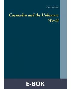Cassandra and the Unknown World, E-bok