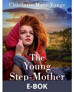 The Young Step-Mother, E-bok