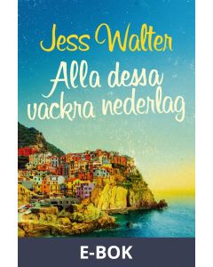 Alla dessa vackra nederlag, E-bok
