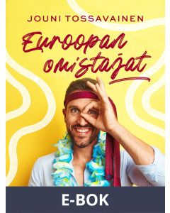 Euroopan omistajat, E-bok