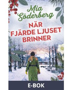 När fjärde ljuset brinner, E-bok