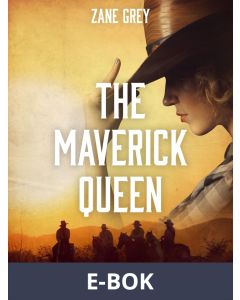 The Maverick Queen, E-bok
