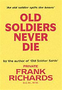Old Soldiers Never Die