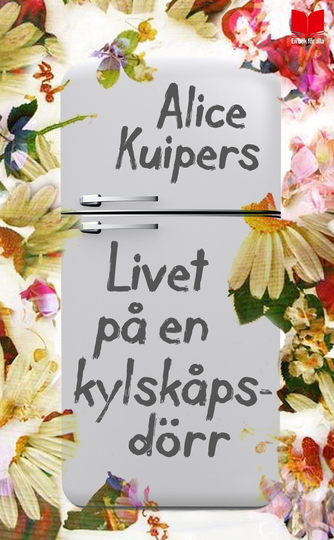 Livet På En Kylskåpsdörr