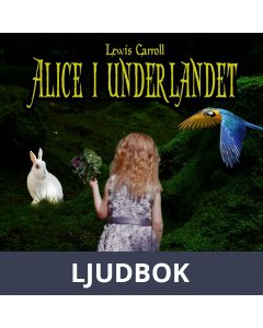 Alice i underlandet, Ljudbok