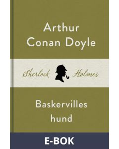 Baskervilles hund (En Sherlock Holmes-roman), E-bok