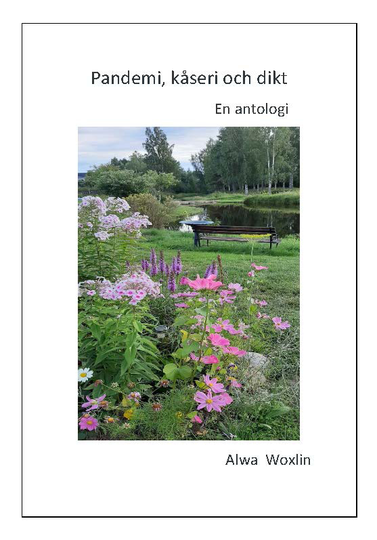 Pandemi, Kåseri Och Dikt - En Antologi