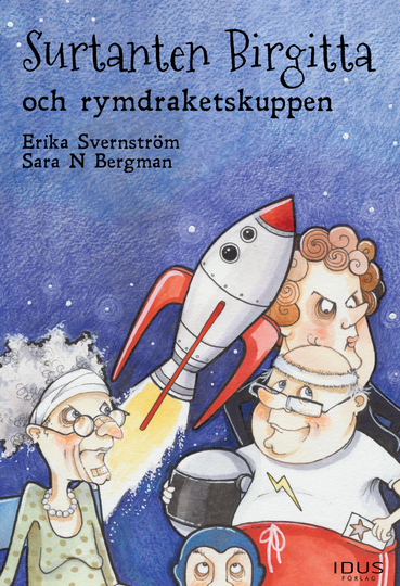 Surtanten Birgitta Och Rymdraketskuppen
