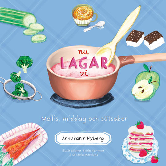 Nu Lagar Vi - Mellis, Middag Och Sötsaker