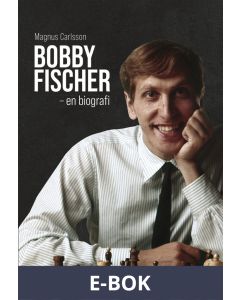 Bobby Fischer - en biografi, E-bok