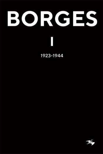 Jorge Luis Borges 1 - 1923-1944