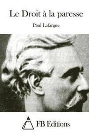 Le Droit à la paresse