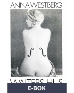 Walters hus : Roman i tre delar, E-bok