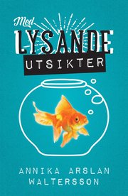 Med lysande utsikter