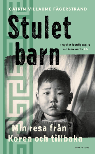 Stulet Barn - Min Resa Från Korea Och Tillbaka